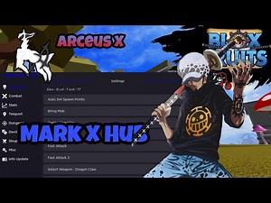 Arceus X Mark X Hub New Blox Fruit UPD 17 Script