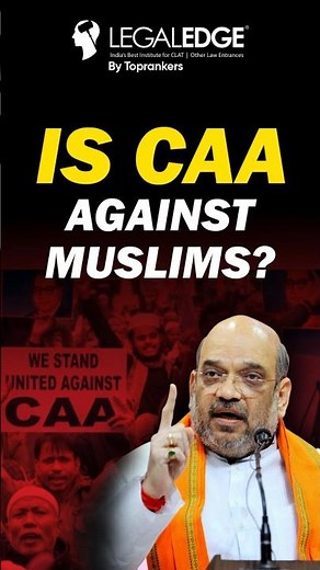 Is CAA Against Muslims? | Citizenship Amendment Act