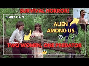 Alien Predator Invades a Lesbian Couple?! 😱 | Prey 1977 Movie Explained