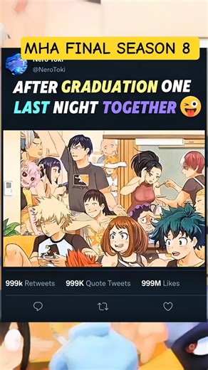 AFTER GRADUATION:ONE LAST NIGHT TOGETHER 😜☠️ #myheroacademia #edit #amv #mha #anime