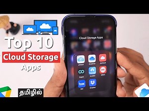 Top 10 FREE CLOUD STORAGE Apps 🔥 Photos, Videos Backup-ற்கு பயன்படுத்தலாம்