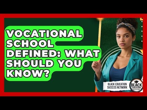 Vocational School Defined: What Should You Know? - Black Education Success Network