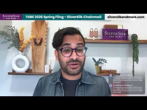 SilverSilk TGBE Spring Fling - How to Make Chainmaille on Capture Chain