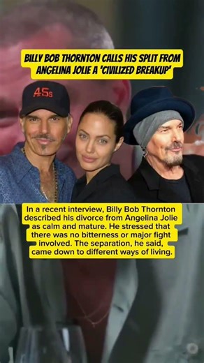 Billy Bob Thornton Calls His Split from Angelina Jolie a ‘Civilized Breakup’