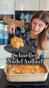 Schneller Nudelauflauf