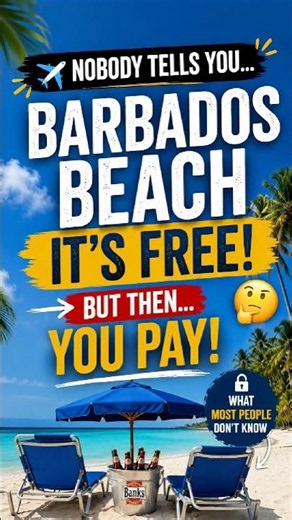 Barbados Beaches Are Free… But Here’s the Catch