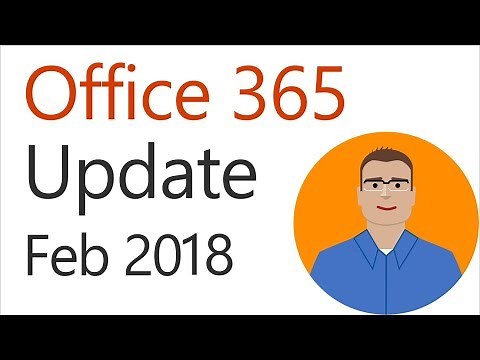 Office 365 update for February 2018