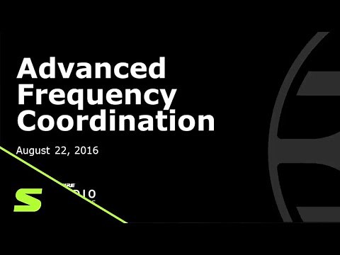 Webinar: Advanced Frequency Coordination | Shure
