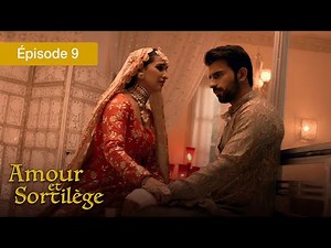 Amour et Sortilège - Ep 09 - Les liens du cœur et de la magie - Série en français - HD