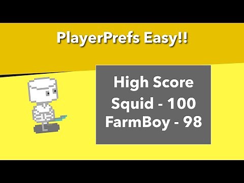 Unity Tutorial Quick Tip: Easy PlayerPrefs for HighScore, Overall Score