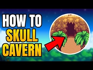 How To Find The Skull Cavern In Stardew Valley | How To Unlock Skull Cavern