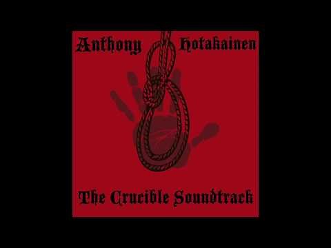 The Crucible (Complete Original Soundtrack)
