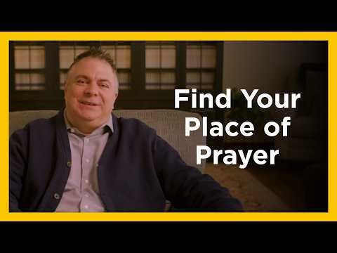 Find Your Place of Prayer - Radical and Relevant - Matthew Kelly
