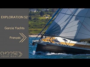 EXPLORATION 52 de Garcia Yachting: vidéo de visite guidée (en français)