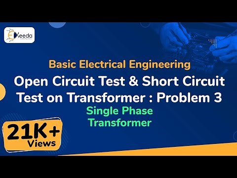 Open Circuit Test and Short Circuit Test on Transformer : Problem 3 - Single Phase Transformer