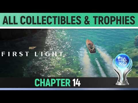 007 First Light - Chapter 14: Time to Die - All Collectibles & Trophies