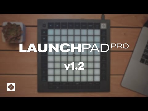 Launchpad Pro [MK3] - Version 1.2 // Novation