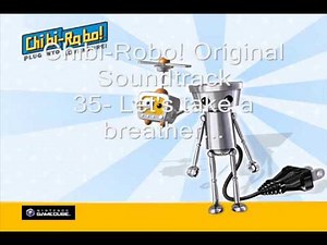 Chibi Robo! 35 Let's take a breather