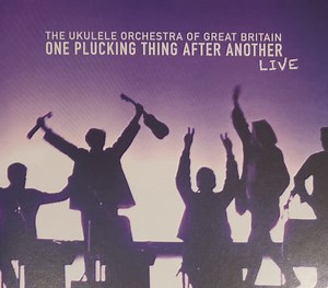 The Ukulele Orchestra Of Great Britain - One Plucking Thing After Another