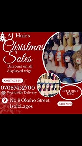 13 shares · 10 comments | AJ Hairs Christmas Sales just landed  Do not wait till you hear SOLD OUT ✅✅Get quality and affordable wigs from AJ Store. All displayed items are available for immediate purchase/delivery. Our store is open for pick up.To order: Contact: 07087452700 (Call/ WhatsApp)Shop Address: No 9 Okeho street Ire-Akari Estate Isolo Lagos Distance is not a barrier.We deliver Nationwide. | AJ HAIRS | Facebook