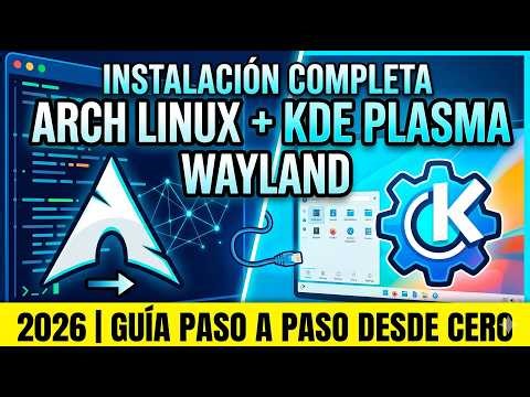 Install Arch Linux with KDE Plasma + Wayland from scratch (2026) – Complete step-by-step guide
