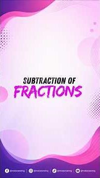 How to Subtract Fractions with Different Denominators | Easy Math Tutorial