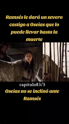 Moisés y los 10 mandamientos - Capítulo 83/5: Oseias no se inclinó ante Ramsés
