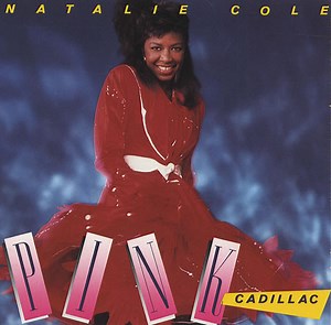 Natalie Cole - Pink Cadillac