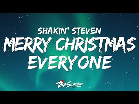 Shakin' Stevens - Merry Christmas Everyone (Lyrics)