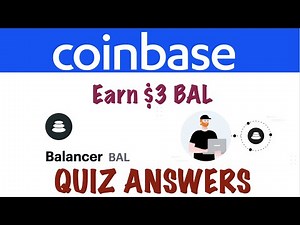 Balancer Quiz Answers On Coinbase | Earn Free BAL worth of $3 | BAL Quiz Answers On Coinbase