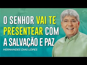 Hernandes Dias Lopes | O PRESENTE DE DEUS