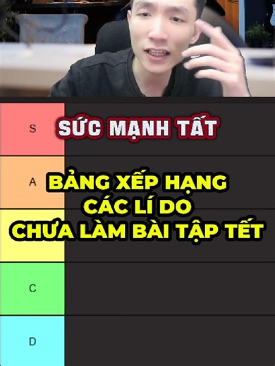 Bảng xếp hạng các lí do chưa làm bài tập tết. Các em có bổ sung lí do nào nữa không nhỉ, và nhớ thêm cả cách vận hành lí do đó nhé :> #meohoctoan #2k9 #learnontiktok #2k8 #tierlist