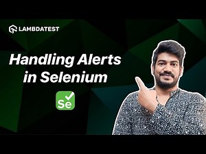 How to Handle Alerts in Selenium | LambdaTest