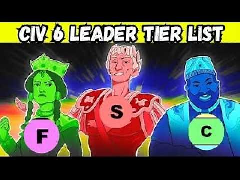 Civ 6 Leader Tier List | 2026