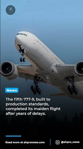 Boeing’s Fifth 777-9 Test Flight Advances Certification Progress