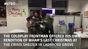 Chris Martin's George Michael tribute at a Crisis shelter