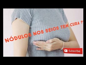 A CURA PARA NODULOS NOS SEIOS