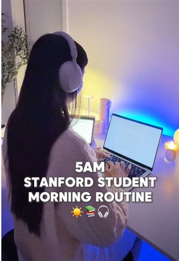Stanford Student's Productive 5am Morning Routine