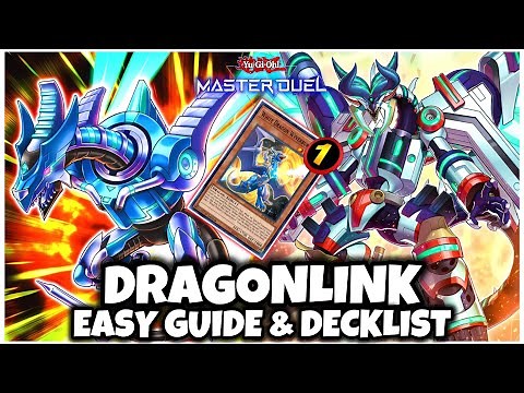 DRAGONLINK is BACK! EASY GUIDE & DECKLIST!