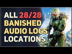 All 28 Banished Audio Logs Locations Halo Infinite