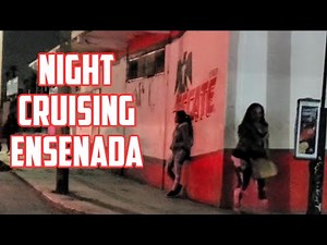 Ensenada Mexico Night Cruise...