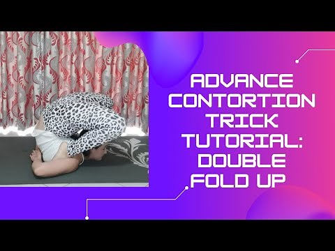 Advance Contortion Trick Tutorial: Double Fold Up