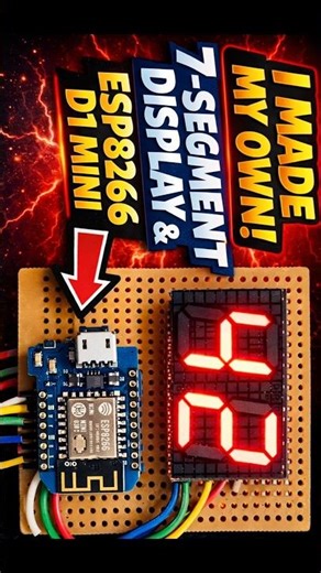 I Built My Own 7-Segment Display with ESP8266! 🤯
