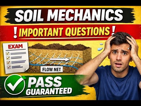 Soil mechanics Important questions, how to get pass mark in soil mechanics, end semester exam, soil