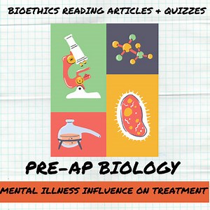 Pre-AP Biology: Bioethics Mental Illness Treatment Activity & Quiz, Extension