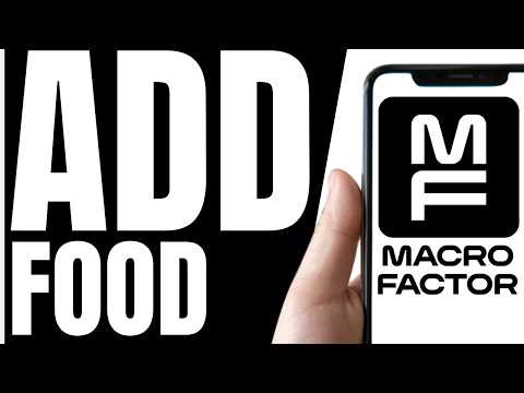 How To ADD FOOD To MacroFactor (QUICK & EASY) 2026
