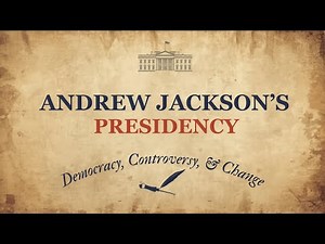 The Presidency of Andrew Jackson (Packet #5)