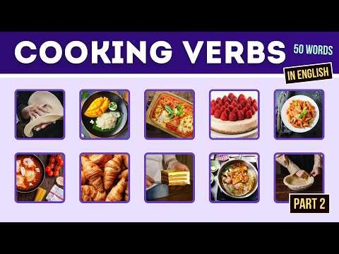 Cooking Verbs in English (Part 2) | Learn 50 More Essential Cooking Verbs 👩‍🍳 | Cooking Vocabulary