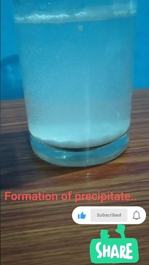 formation of precipitate...