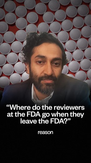 “Where do the reviewers at the FDA go when they leave the FDA?” says Dr. Vinay Prasad, referring to a study tracking FDA staff departures over a 9-year period. “More than half go to the pharmaceutical industry.” https://youtu.be/-W0THhfYIZ4 🎨: Lex Villena | Reason Magazine